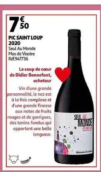 Auchan Pic saint loup 2020 seul au monde mas de viastre offre