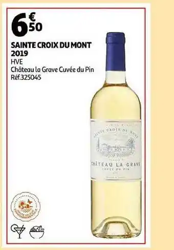 Auchan Sainte croix du mont 2029 hve château la grave cuvée du pin offre