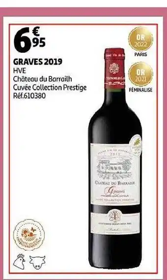 Auchan Graves 2019 hve château du barrailh cuvée collection prestige offre