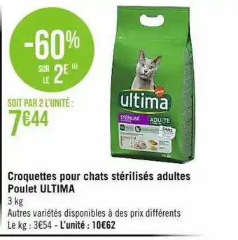 Casino Supermarchés Croquettes pour chats stérilisés adultes poulet ultima offre