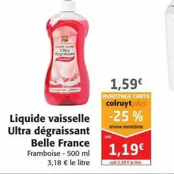 Colruyt Liquide vaisselle ultra dégraissant belle france offre