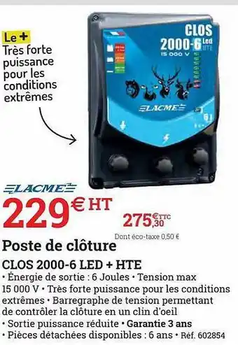 Espace emeraude Poste de clôture clos 2000-6 led + hte lacmé offre