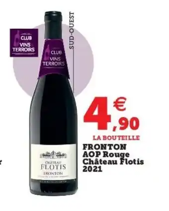 Super U Fronton Aop Rouge Chateau Flotis 2021 offre