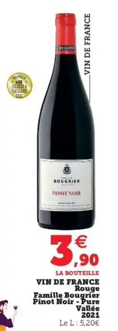 Super U Vin De France Rouge Famille Bougrier Pinot Noir - Pure Vallée offre