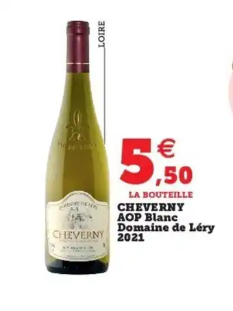 Super U Cheverny Aop Blanc Domaine De Léry 2021 offre