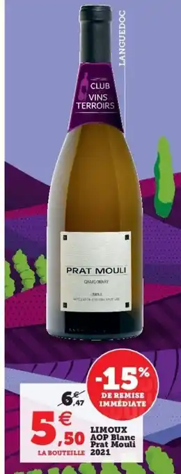 Super U Limoux Aop Blanc Prat Mouli 2021 offre
