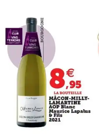 Super U Macon-Milly-Lamartine Aop Blanc Maurise Lapalus & Fils 2021 offre