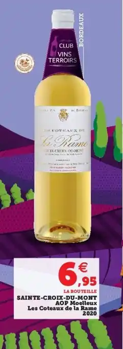 Super U Sainte-Croix-Du-Mont Aop Moelleux Les Coteaux De La Rame 2020 offre