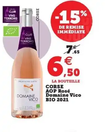 Super U Corse Aop Rosé Domaine Vico Bio 2021 offre