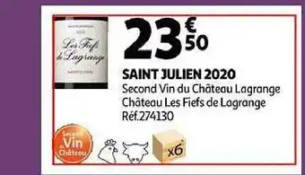 Auchan Saint julien 2020 second vin du château lagrange château les fiefs de lagrange offre