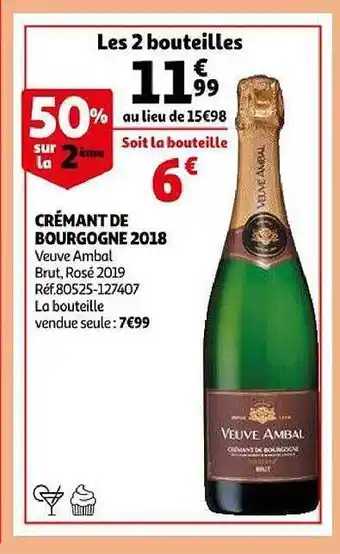 Auchan Crémant de bourgogne 2018 veuve ambal brut, rosé 2019 offre