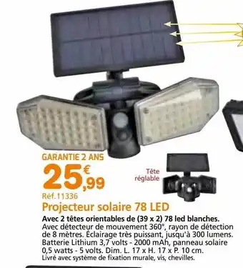 Provence Outillage Projecteur solaire 78 led offre