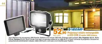 Provence Outillage Projecteur solaire rechargeable à led cob 10 watts 1600 lumens offre