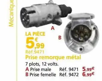 Provence Outillage Prise remorque métal offre