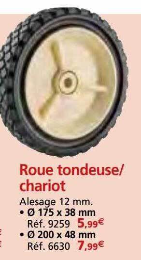 Provence Outillage Roue tondeuse-chariot offre