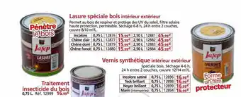Provence Outillage Lasure spéciale bois, vernis synthétique, traitement insecticide du bois offre