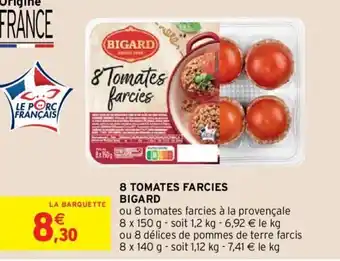 Intermarché 8 Tomates Farcies bigard offre