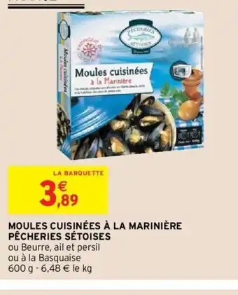 Intermarché Moules Cuisinées à la Marinière Pêcheries Sétoises offre