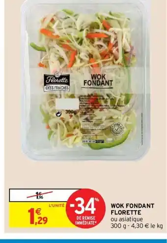 Intermarché Wok Fondant Florette offre