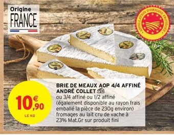 Intermarché Brie de Meaux AOP 4/4 Affiné André Collet offre