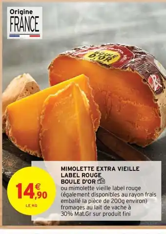 Intermarché Mimolette Extra Vieille Label Rouge Boule d'Or offre