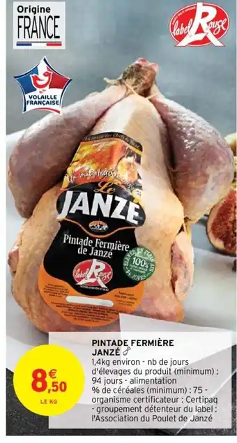 Intermarché Pintade Fermière Janzé offre
