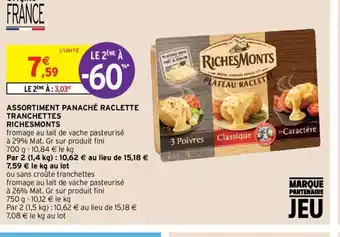 Intermarché Assortiment Panaché Raclette Tranchettes Richesmonts offre
