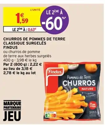 Intermarché Churros de pommes de terre classique surgelées findus offre
