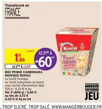 Intermarché Box penne Carbonara Monique Ranou offre