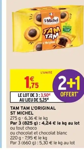 Intermarché Tamtam l'Original St Michel offre