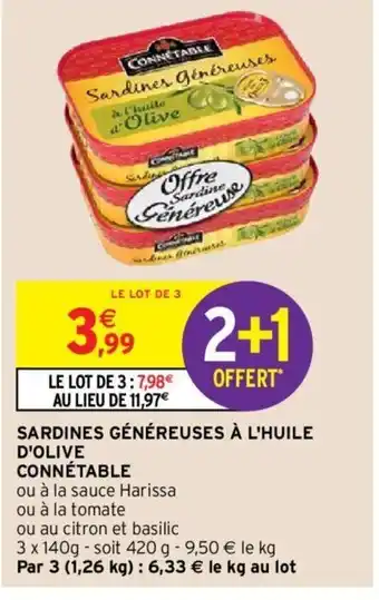 Intermarché Sardines Généreuses a l'Huile d'Olive Connétable offre