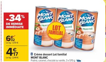 Carrefour Mont blanc crème dessert lot familial offre