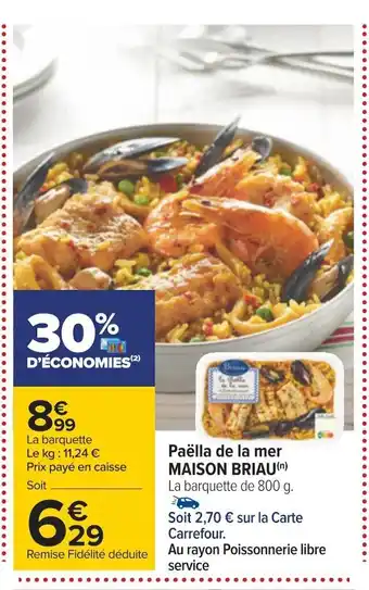 Carrefour Maison briau paëlla de la mer offre