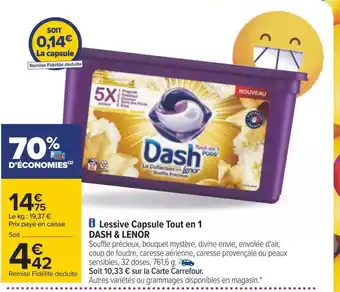 Carrefour Dash / lenor lessive capsule tout en 1 offre