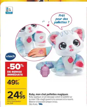 Carrefour Vtech ruby, mon chat paillettes magiques offre
