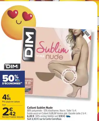 Carrefour Dim collant sublim nude offre