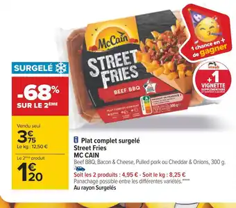 Carrefour Mc cain plat complet surgelé street fries offre