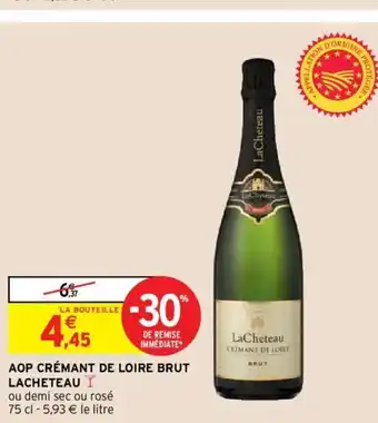 Intermarché AOP crémant de Loire Brut Lacheteau offre