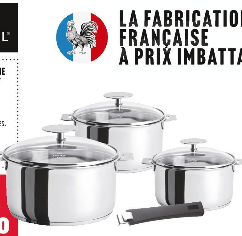 Promo Cristel la série de 3 casseroles + couvercles + poignée chez