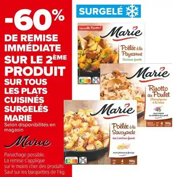 Carrefour Market Marie bon plan sur tous les plats cuisinés surgelés marie offre