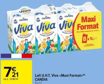 Carrefour Market Candia lait u.h.t. viva maxi format offre