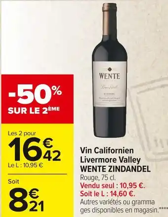 Carrefour Market Wente zindandel vin californien livermore valley offre