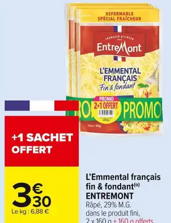 Carrefour Market Entremont l’emmental français fin & fondant offre