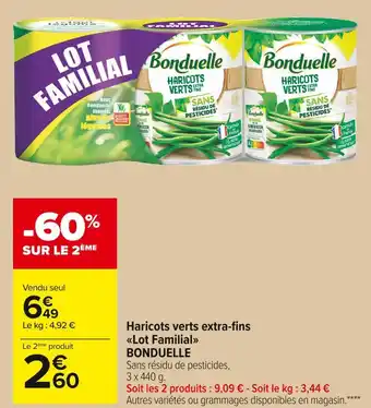 Carrefour Market Bonduelle haricots verts extra-fins lot familial offre