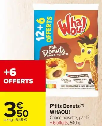 Carrefour Market Whaou! p’tits donuts offre