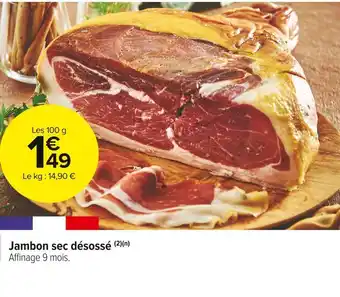 Carrefour Market Jambon sec désossé offre