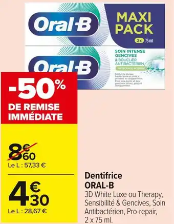 Carrefour Market Oral-b dentifrice offre