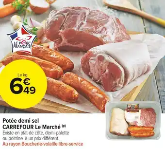 Carrefour Market Carrefour le marché potée demi sel offre