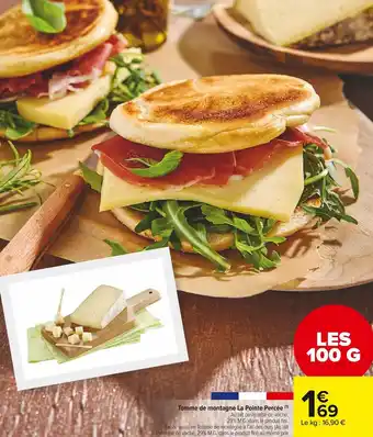 Carrefour Market La pointe percée tomme de montagne offre