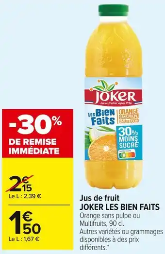 Carrefour Market Joker les bien faits jus de fruit offre